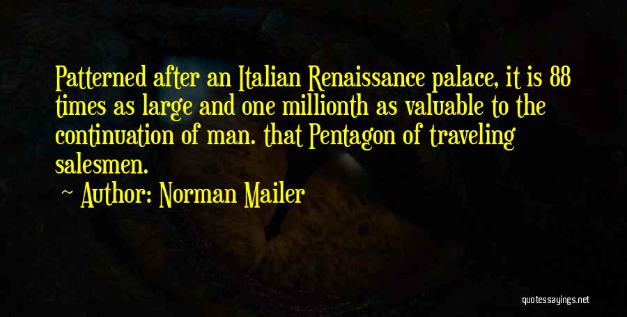Salesmen Quotes By Norman Mailer