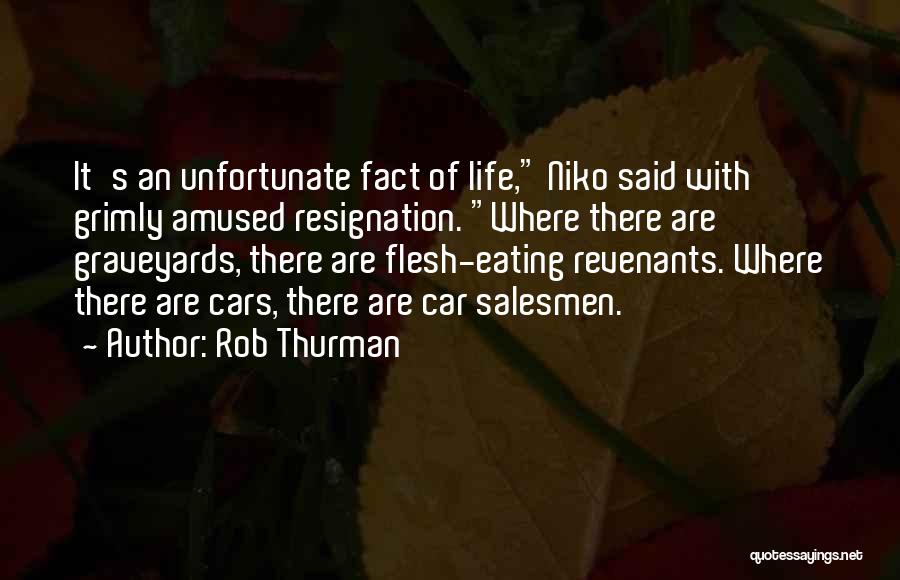 Salesmen Quotes By Rob Thurman