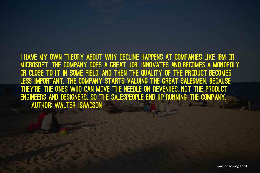 Salesmen Quotes By Walter Isaacson