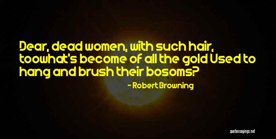 Salespeoples Quotes By Robert Browning Salespeoples Quotes By Robert Browning