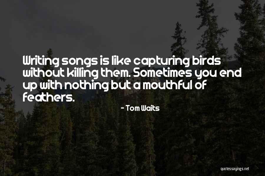 Salesses Quotes By Tom Waits Salesses Quotes By Tom Waits