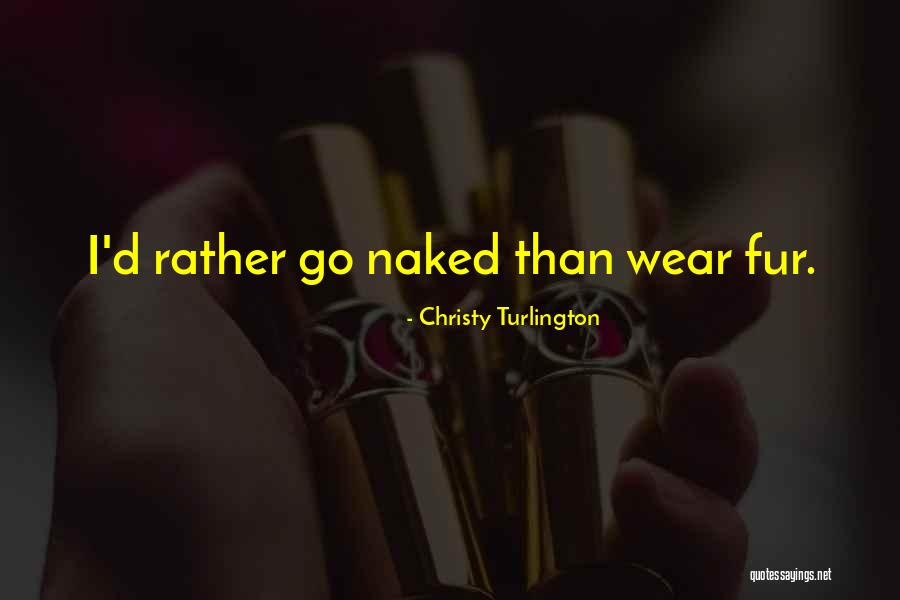 Salg Tarj Ni H Rek Quotes By Christy Turlington Salg Tarj Ni H Rek Quotes By Christy Turlington