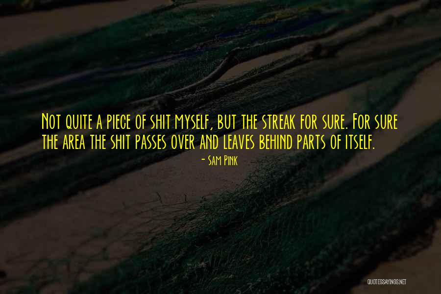 Salgado Tire Quotes By Sam Pink Salgado Tire Quotes By Sam Pink