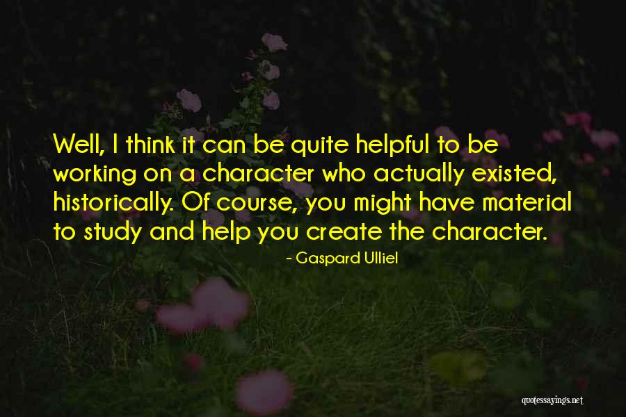 Salganik Quotes By Gaspard Ulliel Salganik Quotes By Gaspard Ulliel