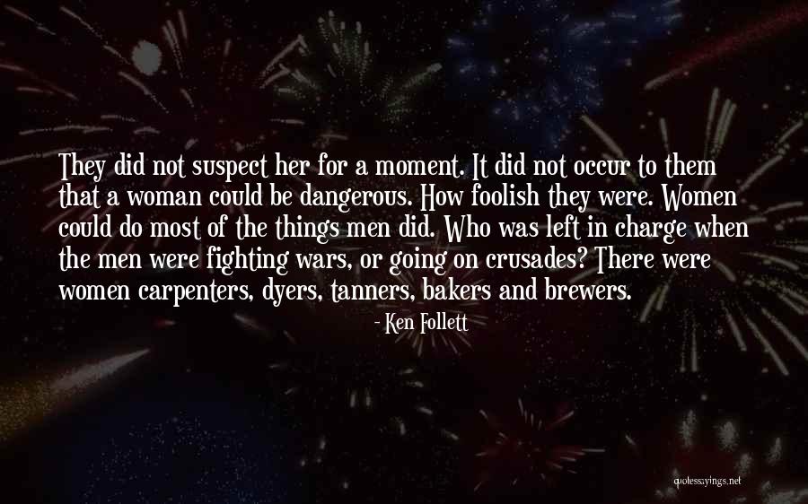 Salhi Yassine Quotes By Ken Follett Salhi Yassine Quotes By Ken Follett