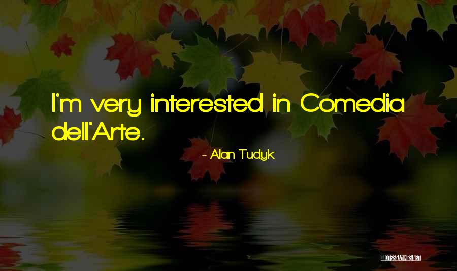 Salice Salentino Quotes By Alan Tudyk Salice Salentino Quotes By Alan Tudyk