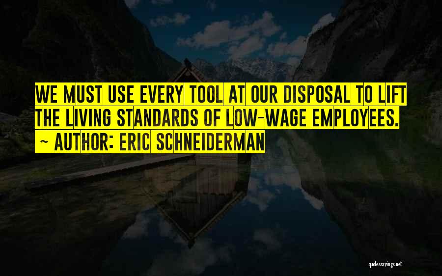 Salick Healthcare Quotes By Eric Schneiderman