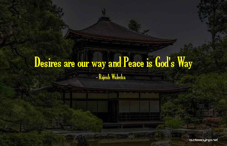 Salidas A Mexico Quotes By Rajesh Walecha Salidas A Mexico Quotes By Rajesh Walecha