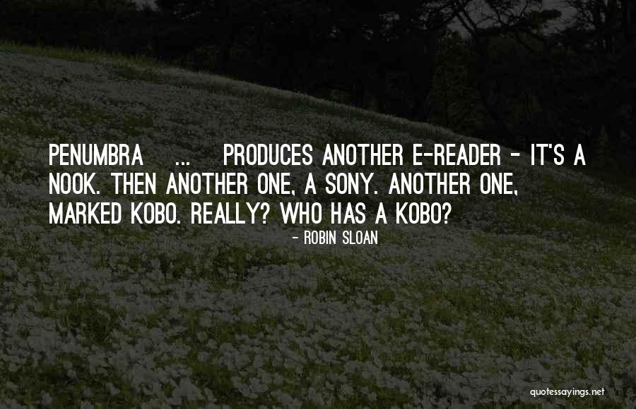 Salidas A Mexico Quotes By Robin Sloan Salidas A Mexico Quotes By Robin Sloan