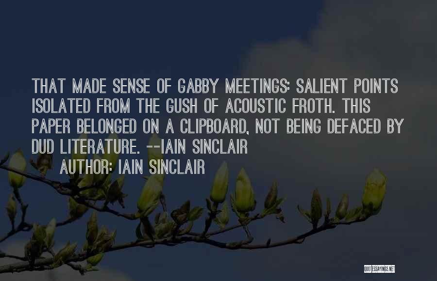 Salient Quotes By Iain Sinclair