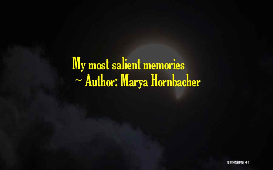 Salient Quotes By Marya Hornbacher