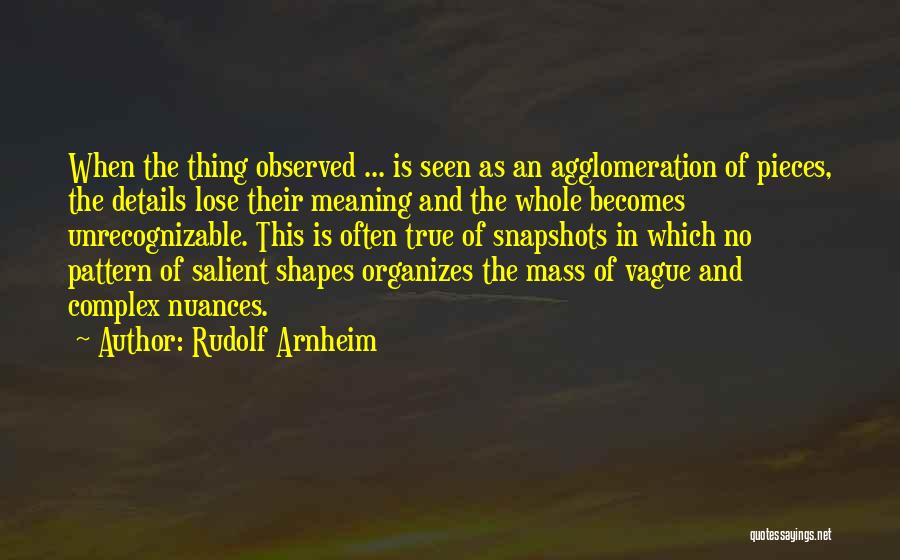 Salient Quotes By Rudolf Arnheim