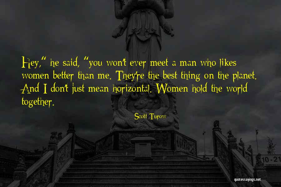Salientes De Mar Quotes By Scott Turow Salientes De Mar Quotes By Scott Turow