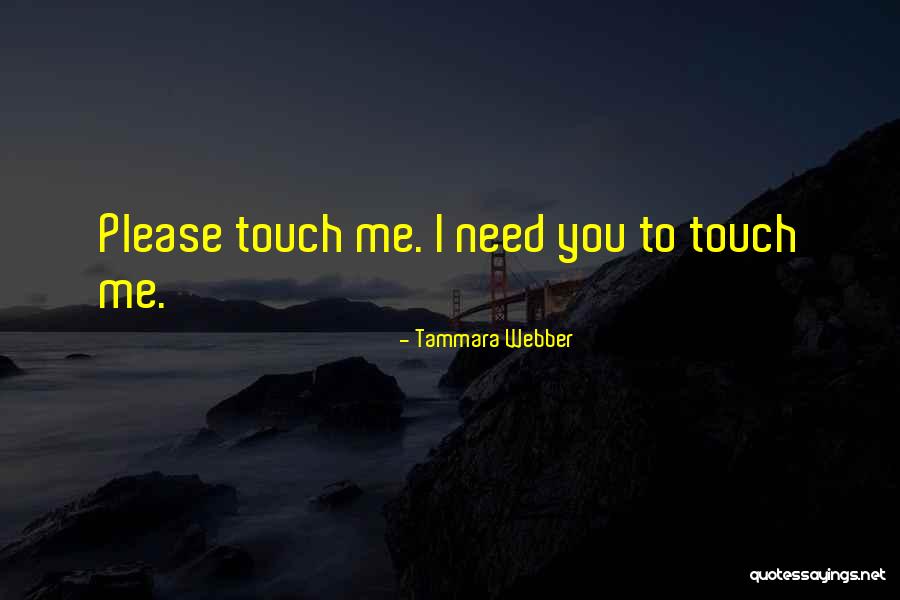 Salientsrgt Quotes By Tammara Webber Salientsrgt Quotes By Tammara Webber