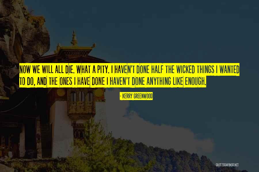 Saliera Cellini Quotes By Kerry Greenwood Saliera Cellini Quotes By Kerry Greenwood