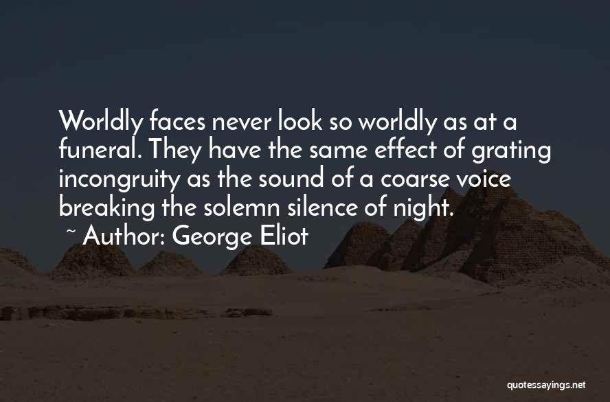 Saligia Model Quotes By George Eliot