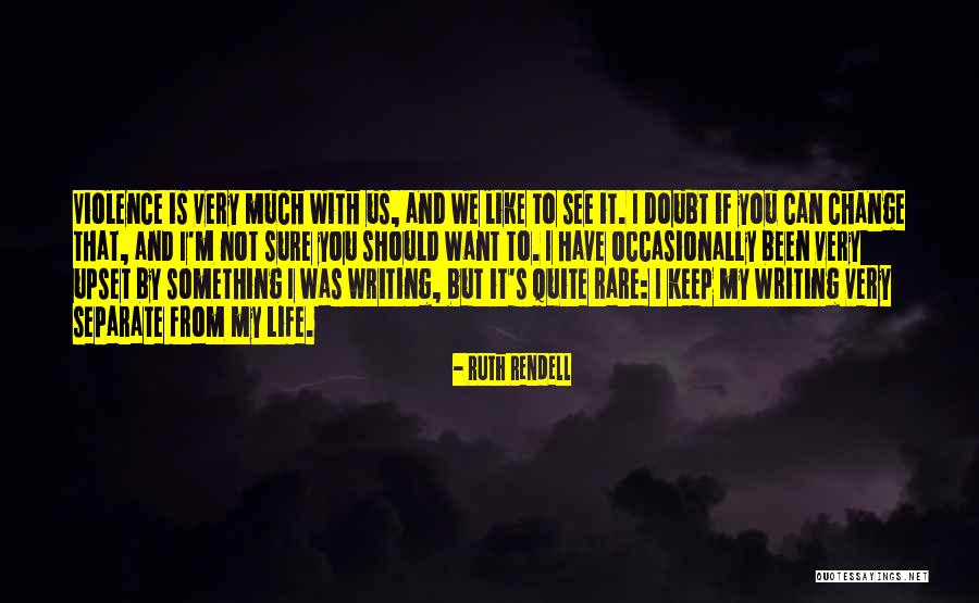Salih Hudayar Quotes By Ruth Rendell Salih Hudayar Quotes By Ruth Rendell