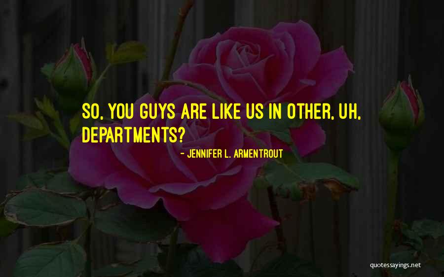 Saliha Bava Quotes By Jennifer L. Armentrout Saliha Bava Quotes By Jennifer L. Armentrout