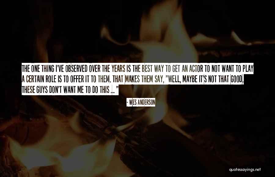 Saliha Sami Quotes By Wes Anderson Saliha Sami Quotes By Wes Anderson