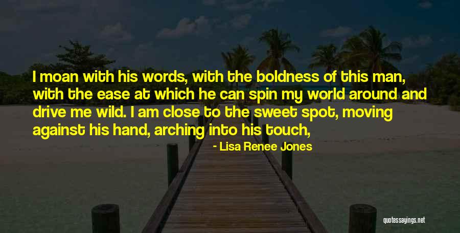Salima Belabbas Quotes By Lisa Renee Jones Salima Belabbas Quotes By Lisa Renee Jones