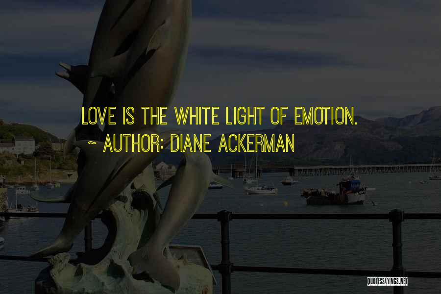 Salima Souakri Quotes By Diane Ackerman