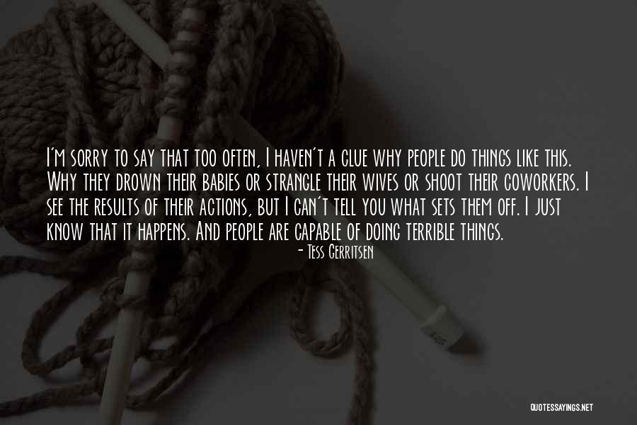 Salimah Frozen Quotes By Tess Gerritsen Salimah Frozen Quotes By Tess Gerritsen