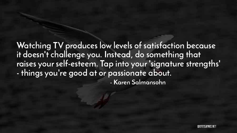 Salimah Shivji Quotes By Karen Salmansohn Salimah Shivji Quotes By Karen Salmansohn