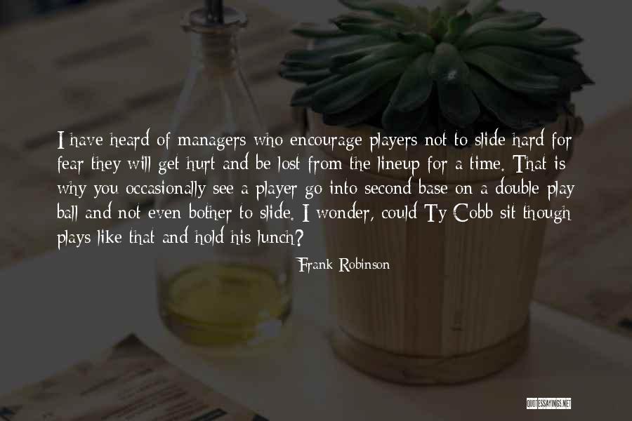 Salimatou Barry Quotes By Frank Robinson Salimatou Barry Quotes By Frank Robinson