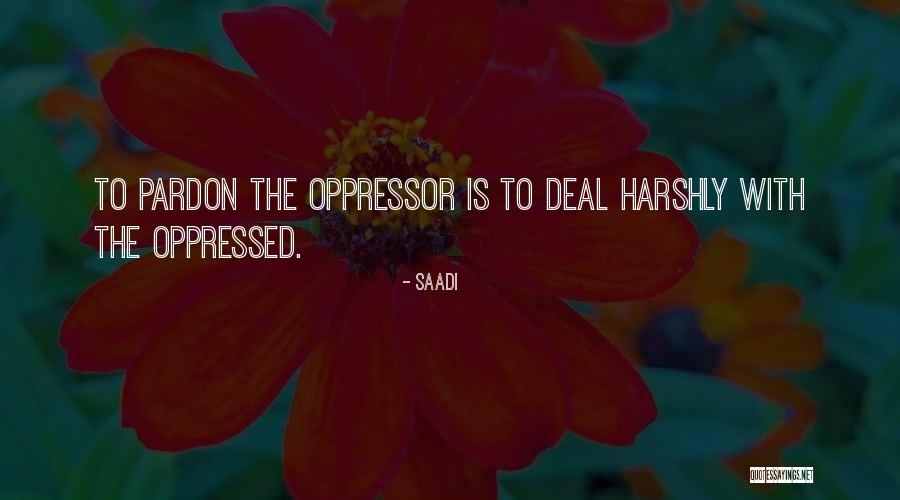 Salimbene House Quotes By Saadi Salimbene House Quotes By Saadi