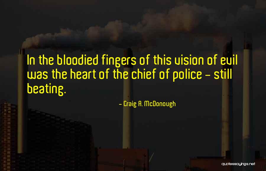 Salimbene Law Quotes By Craig A. McDonough
