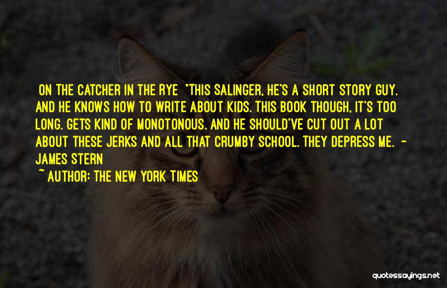 Salinger Catcher Rye Quotes By The New York Times