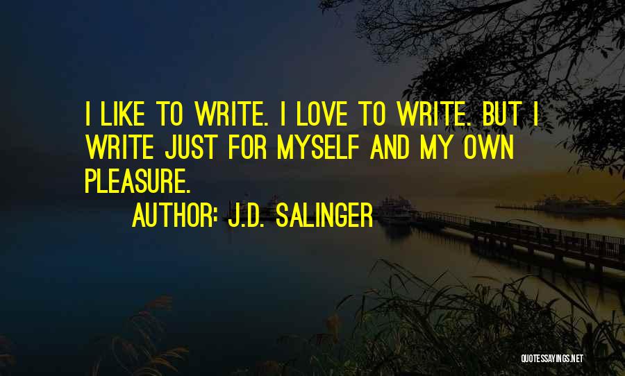 Salinger Quotes By J.D. Salinger