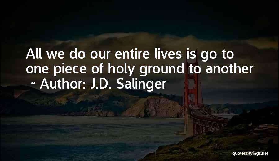 Salinger Quotes By J.D. Salinger