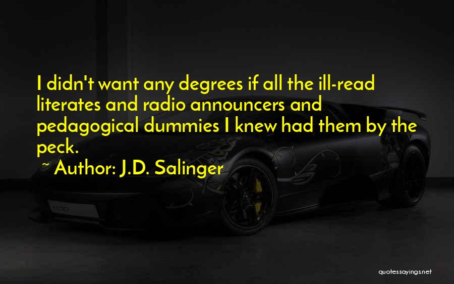 Salinger Quotes By J.D. Salinger