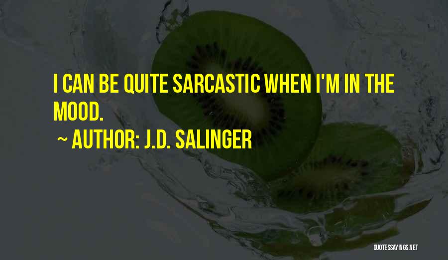 Salinger Quotes By J.D. Salinger