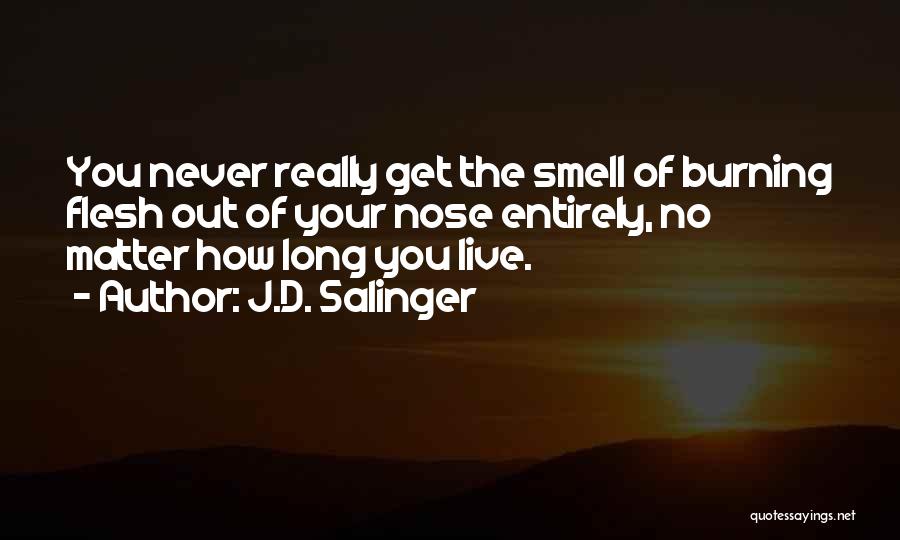 Salinger Quotes By J.D. Salinger