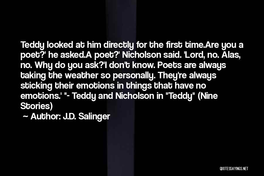 Salinger Teddy Quotes By J.D. Salinger