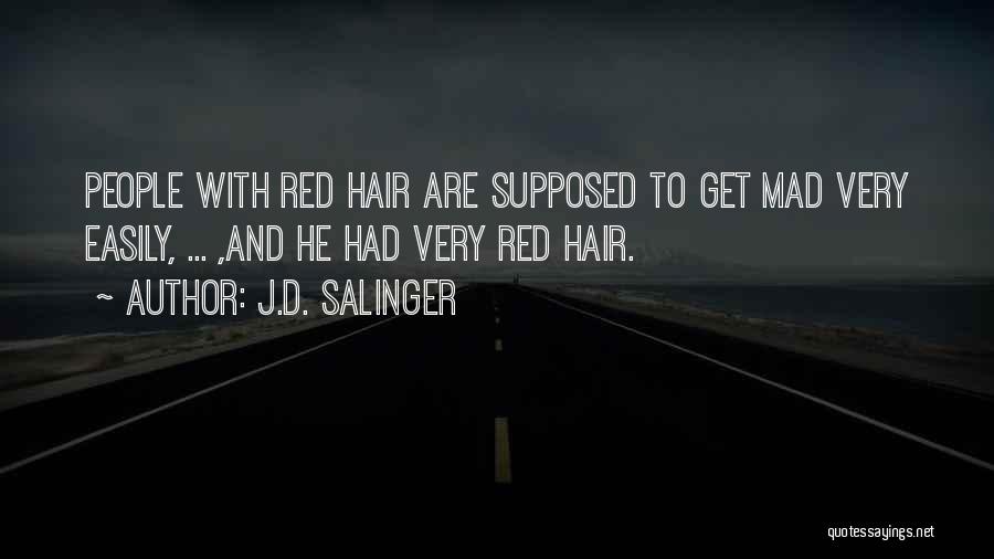 Salinger The Catcher In The Rye Quotes By J.D. Salinger