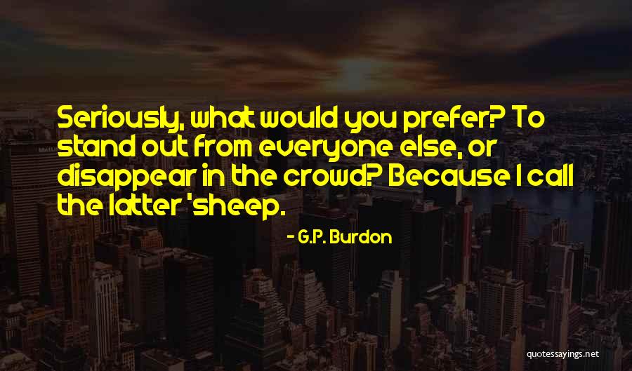 Saliou Toure Quotes By G.P. Burdon Saliou Toure Quotes By G.P. Burdon