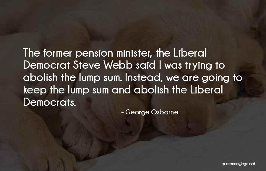 Salitter Quotes By George Osborne Salitter Quotes By George Osborne