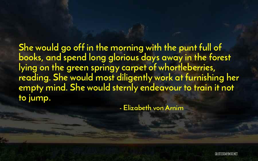 Saliya Asokamala Quotes By Elizabeth Von Arnim Saliya Asokamala Quotes By Elizabeth Von Arnim