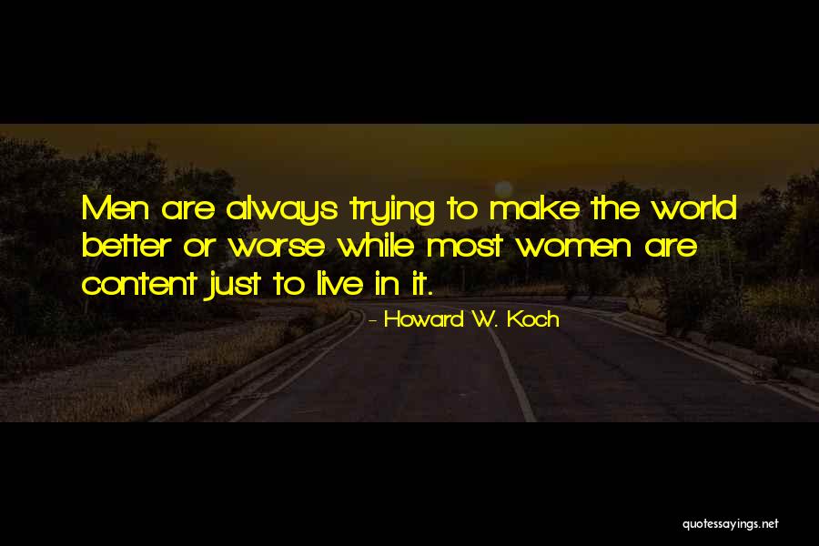 Saljive Rodjendanske Quotes By Howard W. Koch Saljive Rodjendanske Quotes By Howard W. Koch