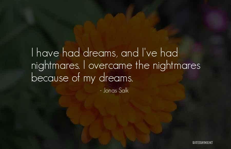 Salk Quotes By Jonas Salk Salk Quotes By Jonas Salk