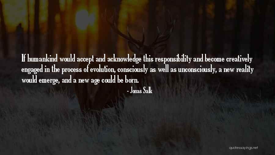 Salk Quotes By Jonas Salk Salk Quotes By Jonas Salk