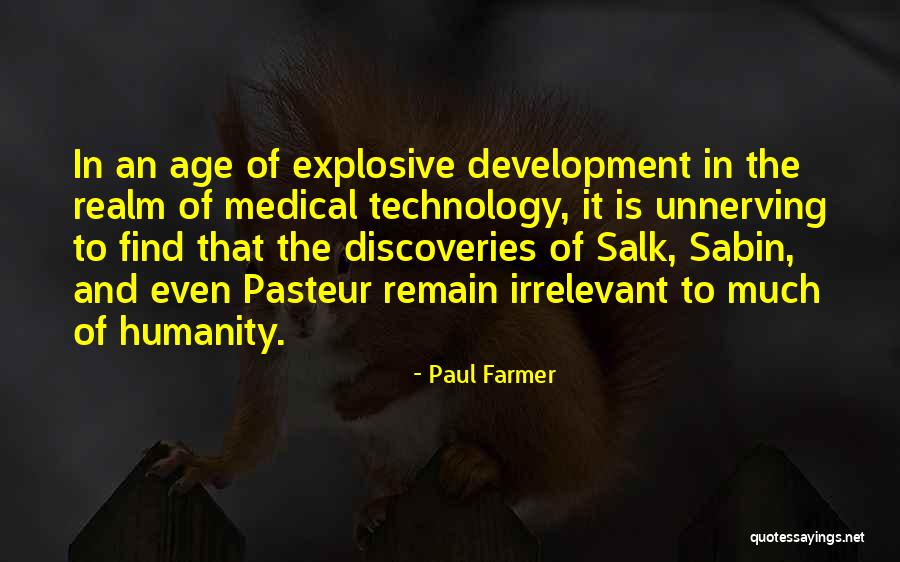 Salk Quotes By Paul Farmer Salk Quotes By Paul Farmer
