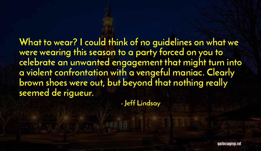 Sallam Viqi Quotes By Jeff Lindsay Sallam Viqi Quotes By Jeff Lindsay