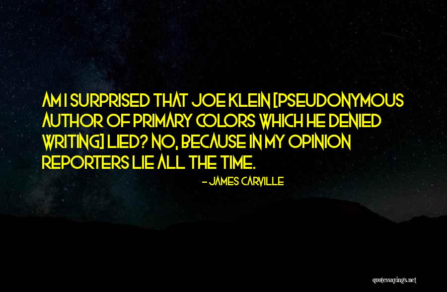 Sallanan Yatak Quotes By James Carville Sallanan Yatak Quotes By James Carville