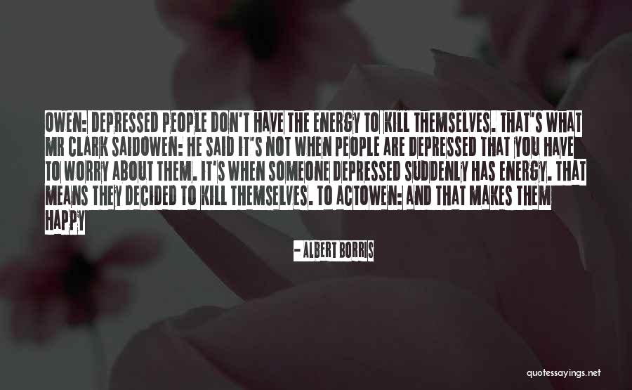 Sallie Sidumine Quotes By Albert Borris Sallie Sidumine Quotes By Albert Borris