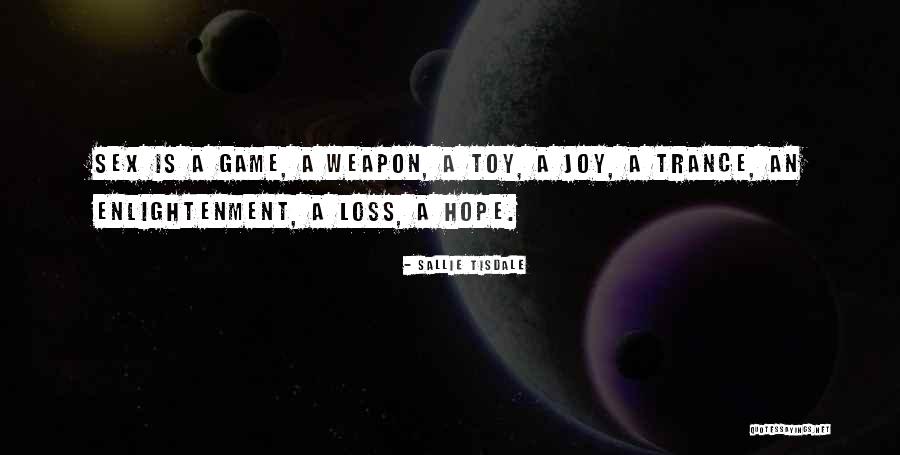 Sallie Tisdale Quotes 1699828