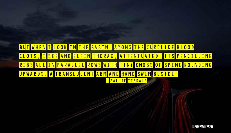 Sallie Tisdale Quotes 1702027 Sallie Tisdale Quotes 1702027